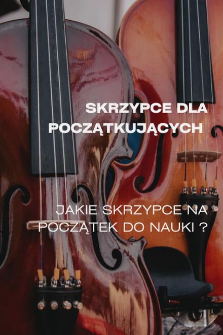 Porady dla początkujących skrzypków